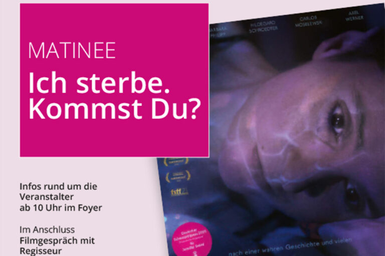 Mehr über den Artikel erfahren MATINEE in Ratzeburg – Film „Ich sterbe. Kommst Du?“